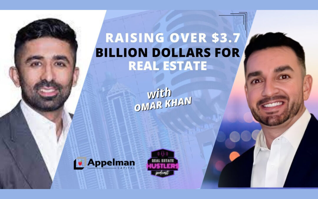 Raising Over $3.7 Billion Dollars For Real Estate